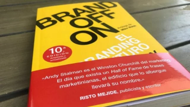 Los 10 errores principales en Branding, y el “Branding del futuro” (el libro que no puedes perderte de Andy Stalman)