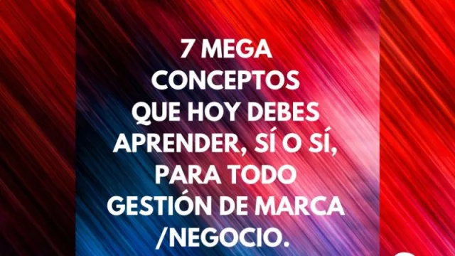 7 mega conceptos que ya son leyes en el management de Miami para gestionar tu marca (parte I)